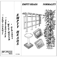 #4 - Empty Heads - Normality Empty Heads - Normality