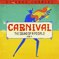 #2 - Etienne Charles - Carnival: The Sound of a People, Vol I Etienne Charles - Carnival: The Sound of a People, Vol I