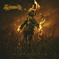 #10 - Exhorder - Mourn the Southern Skies Exhorder - Mourn the Southern Skies