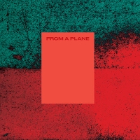 #7 - Jean-Sebastien Williams - From a Plane Jean-Sebastien Williams - From a Plane