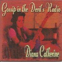 #2 - Diana Catherine - Gossip in the Devil's Radio Diana Catherine - Gossip in the Devil's Radio
