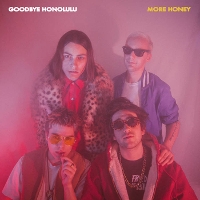 #6 - Goodbye Honolulu - More Honey Goodbye Honolulu - More Honey
