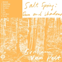 #8 - Graham Van Pelt - Salt Spring: Sun & Shadow Graham Van Pelt - Salt Spring: Sun & Shadow