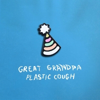 #9 - Great Grandpa - Plastic Cough Great Grandpa - Plastic Cough