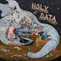#12 - Holy Data - Holy Data Holy Data - Holy Data