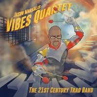 #12 - Jason Marsalis Vibes Quartet - The 21st Century Trad Band Jason Marsalis Vibes Quartet - The 21st Century Trad Band