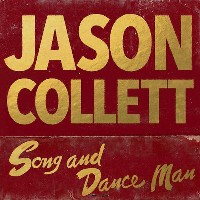 #5 - Jason Collett - Song and Dance Man Jason Collett - Song and Dance Man