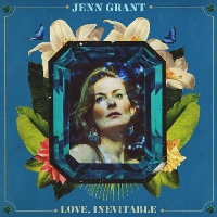 #4 - Jenn Grant - Love, Inevitable Jenn Grant - Love, Inevitable