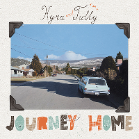 #8 - Kyra And Tully - Journey Home Kyra And Tully - Journey Home