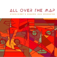 Steve Kirby Oceanic Jazz Orchestra - All Over The Map
