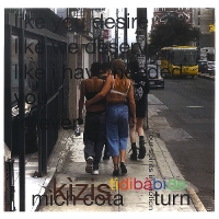 #9 - Kìzis - Tidibàbide / Turn Kìzis - Tidibàbide / Turn