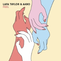 #5 - Lafa Taylor & Aabo - Feel Lafa Taylor & Aabo - Feel