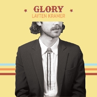 #4 - Layten Kramer - Glory Layten Kramer - Glory