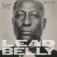 #4 - Lead Belly - Selections From - Lead Belly: The Smithsonian Folkways Collection Lead Belly - Selections From - Lead Belly: The Smithsonian Folkways Collection