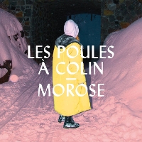 #8 - Les Poules à Colin - Morose Les Poules à Colin - Morose