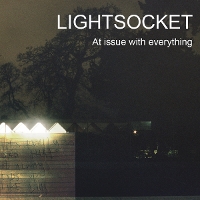 #6 - Lightsocket - At issue with everything Lightsocket - At issue with everything