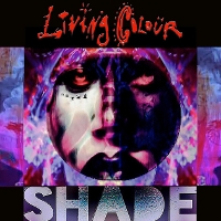 #6 - Living Colour - Shade Living Colour - Shade