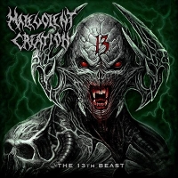 #4 - Malevolent Creation - The 13th Beast Malevolent Creation - The 13th Beast