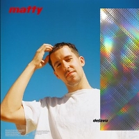 #2 - Matty - Déjàvu Matty - Déjàvu