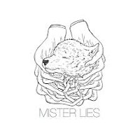 #15 - Mister Lies - Mowgli Mister Lies - Mowgli