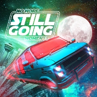 #2 - No More Moments - Still Going No More Moments - Still Going