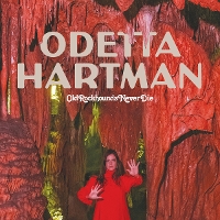#2 - Odetta Hartman - Old Rockhounds Never Die Odetta Hartman - Old Rockhounds Never Die