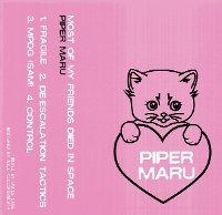 #1 - Piper Maru - Most Of My Friends Died In Space Piper Maru - Most Of My Friends Died In Space