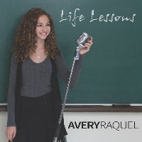 #5 - Avery Raquel - Life Lessons Avery Raquel - Life Lessons