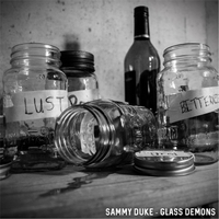 #6 - Sammy Duke - Glass Demons Sammy Duke - Glass Demons