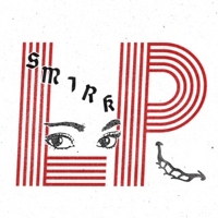 #1 - Smirk - LP Smirk - LP