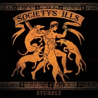 #5 - Society's Ills - Stumble Society's Ills - Stumble