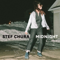 #11 - Stef Chura - Midnight Stef Chura - Midnight