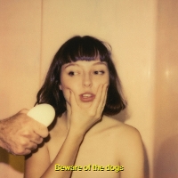 #4 - Stella Donnelly - Beware Of The Dogs Stella Donnelly - Beware Of The Dogs