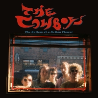 #8 - The Cowboys - The Bottom Of A Rotten Flower The Cowboys - The Bottom Of A Rotten Flower