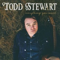 #6 - Todd Stewart - Everything You Want Todd Stewart - Everything You Want