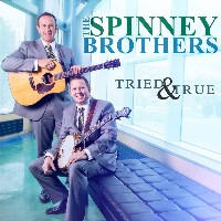 #1 - The Spinney Brothers - Tried and True The Spinney Brothers - Tried and True