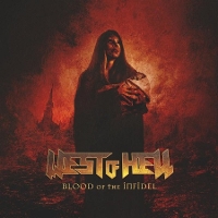#3 - West Of Hell - Blood of the Infidel West Of Hell - Blood of the Infidel