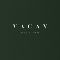 #3 - Vacay - Howliin' Wind Vacay - Howliin' Wind