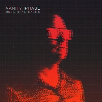 #1 - Vanity Phase - Unnatural Habits Vanity Phase - Unnatural Habits
