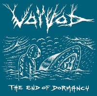 #3 - Voivod - The end of Dormancy EP Voivod - The end of Dormancy EP