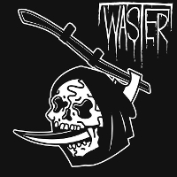#1 - Waster - Waster Waster - Waster